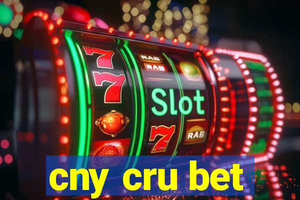 cny cru bet